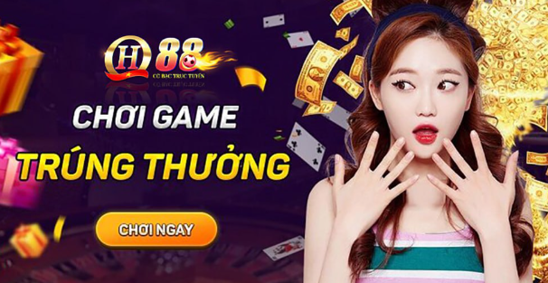 Chơi game nhận thưởng qh88 Chơi game nhận thưởng qh88